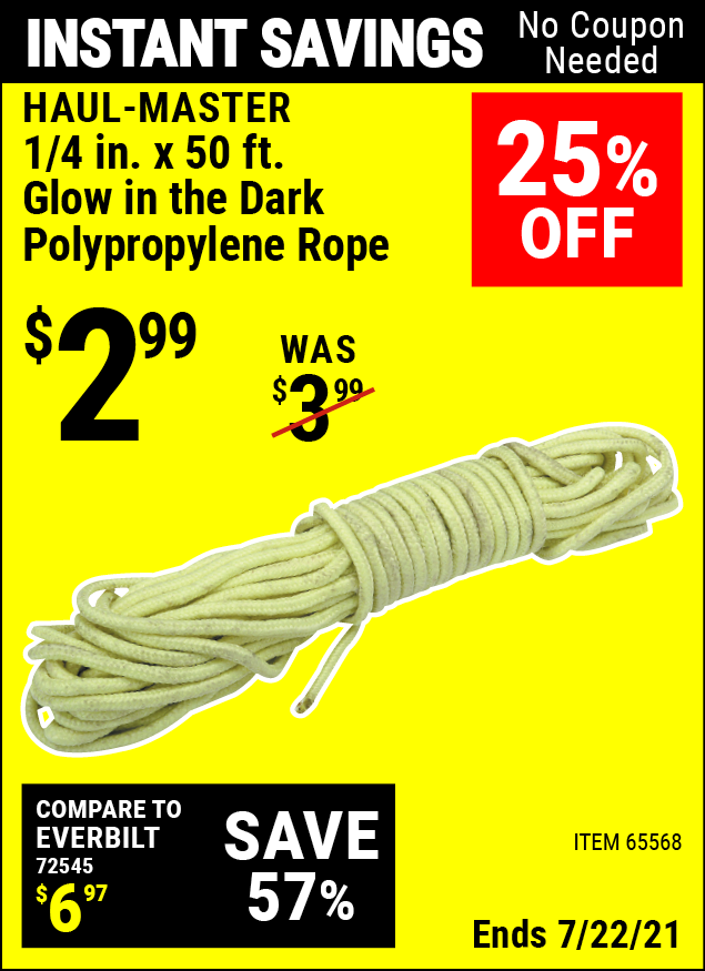Buy the HAUL-MASTER 1/4 in. x 50 ft. Glow in the Dark Polypropylene Rope (Item 65568) for $2.99, valid through 7/22/2021.