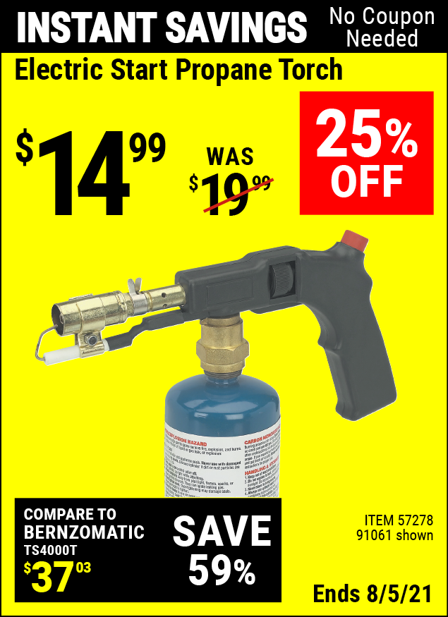 Electric Start Propane Torch For 14 99 Harbor Freight Coupons