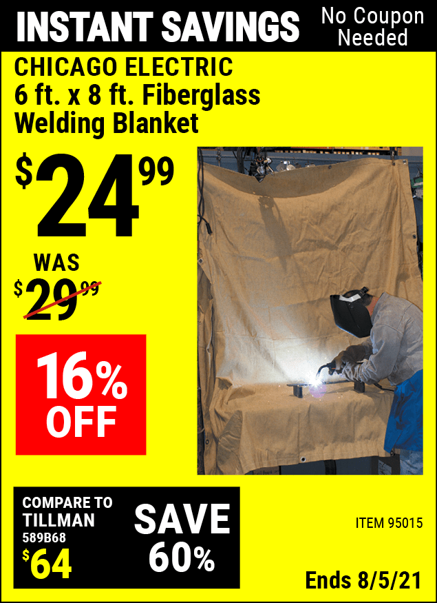 CHICAGO ELECTRIC 6 ft. x 8 ft. Fiberglass Welding Blanket for 24.99 Harbor Freight Coupons