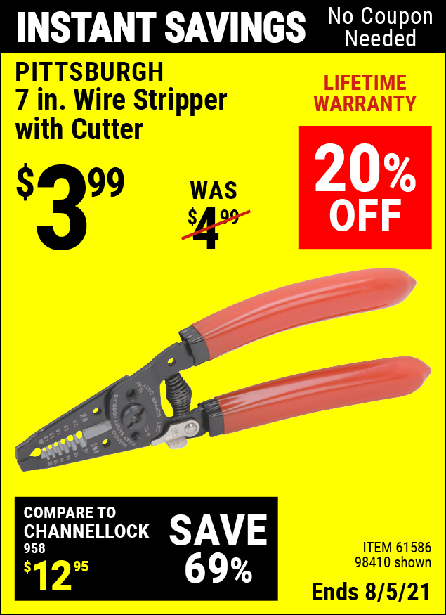 PITTSBURGH 7 in. Wire Stripper with Cutter for 3.99 Harbor Freight