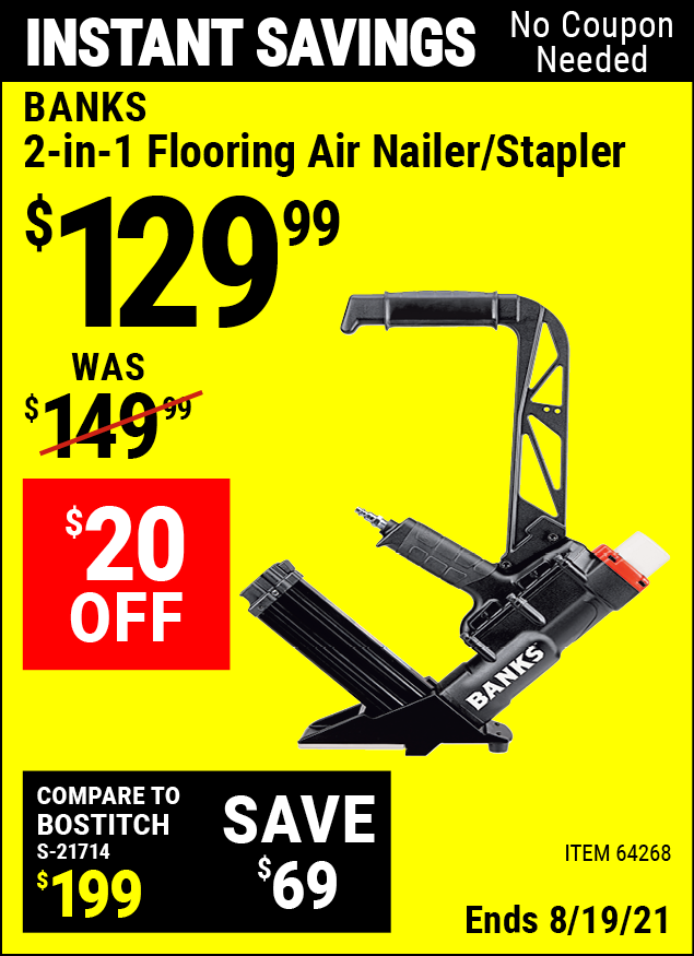 BANKS 2in1 Flooring Air Nailer/Stapler for 129.99 Harbor Freight