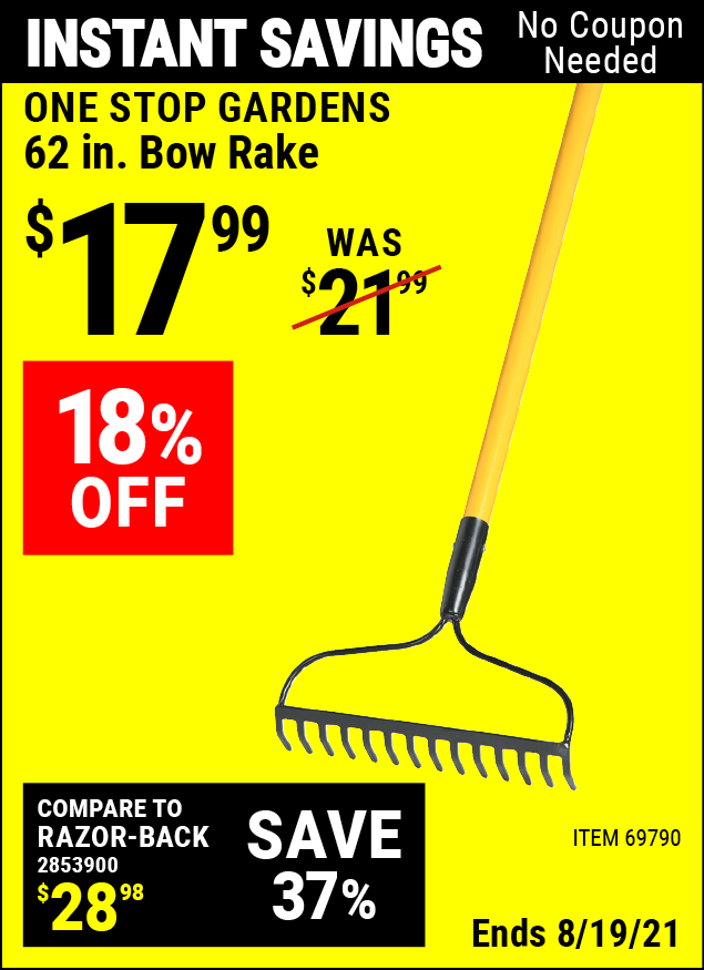 ONE STOP GARDENS 62 in. Bow Rake for 17.99 Harbor Freight Coupons