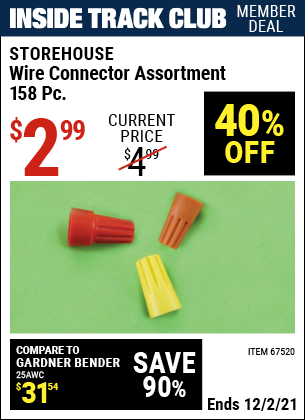 Inside Track Club members can buy the STOREHOUSE Wire Connector Assortment 158 Pc. (Item 67520) for $2.99, valid through 12/2/2021.