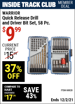 Inside Track Club members can buy the WARRIOR Quick Release Drill and Driver Bit Set 58 Pc. (Item 68828) for $9.99, valid through 12/2/2021.