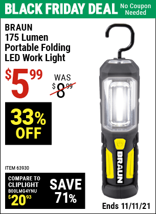 Buy the BRAUN Portable Folding LED Work Light (Item 63930) for $5.99, valid through 11/11/2021.