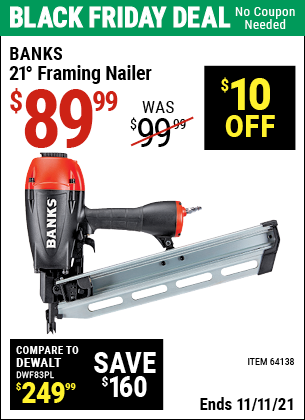 BANKS 21° Framing Nailer for $89.99 