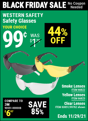 Buy the WESTERN SAFETY Safety Glasses with Smoke Lenses (Item 66822/66823/99762/63851) for $0.99, valid through 11/29/2021.