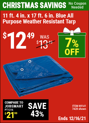 Buy the HFT 11 ft. 4 in. x 17 ft. 6 in. Blue All Purpose/Weather Resistant Tarp (Item 07428/69141) for $12.49, valid through 12/16/2021.