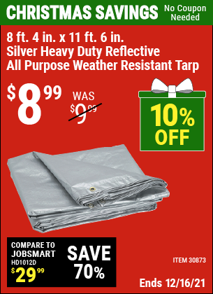 Buy the HFT 8 ft. 6 in. x 11 ft. 4 in. Silver/Heavy Duty Reflective All Purpose/Weather Resistant Tarp (Item 30873) for $8.99, valid through 12/16/2021.