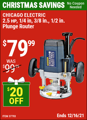 Buy the CHICAGO ELECTRIC 2.5 HP Heavy Duty Plunge Router (Item 37793) for $79.99, valid through 12/16/2021.