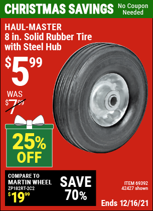 Buy the HAUL-MASTER 8 in. Heavy Duty Solid Rubber Tire with Steel Hub (Item 42427/69392) for $5.99, valid through 12/16/2021.