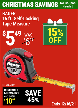 Buy the BAUER 16 ft. Self-Locking Tape Measure (Item 56352) for $5.94, valid through 12/16/2021.