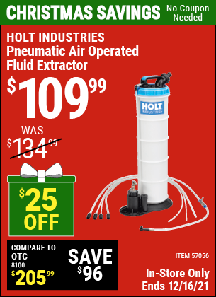 Buy the HOLT INDUSTRIES Pneumatic Air Operated Fluid Extractor (Item 57056) for $109.99, valid through 12/16/2021.