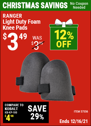 Buy the RANGER Light Duty Foam Knee Pads (Item 57556) for $3.49, valid through 12/16/2021.