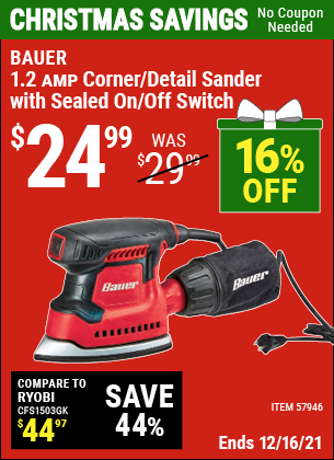 Buy the BAUER 1.2 Amp Detail Corner Sander (Item 57946) for $24.99, valid through 12/16/2021.