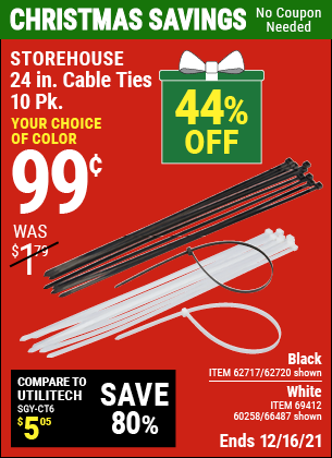Buy the STOREHOUSE 24 in. Heavy Duty Cable Ties 10 Pk. (Item 62720/62717/66487/69412/60258) for $0.99, valid through 12/16/2021.