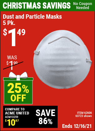 Buy the WESTERN SAFETY Dust and Particle Mask 5 Pk. (Item 63723/62606) for $1.49, valid through 12/16/2021.