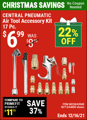 Buy the CENTRAL PNEUMATIC Air Tool Accessory Kit 17 Pc. (Item 64600/68236/63048/56713) for $6.99, valid through 12/16/2021.