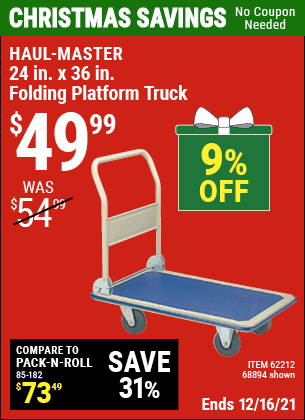 Buy the HAUL-MASTER 24 in. x 36 in. Folding Platform Truck (Item 68894/62212) for $49.99, valid through 12/16/2021.