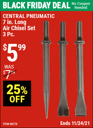 Buy the CENTRAL PNEUMATIC 7 in. Long Air Chisel Set 3 Pc. (Item 68276) for $5.99, valid through 11/24/2021.