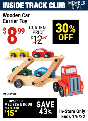 Inside Track Club members can buy the HFT Wooden Car Carrier Toy (Item 56539) for $8.99, valid through 1/6/2022.
