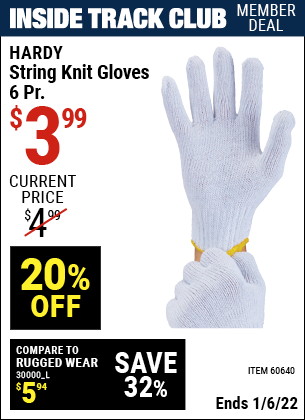 Inside Track Club members can buy the HARDY String Knit Gloves 6 Pr. (Item 60640) for $3.99, valid through 1/6/2022.