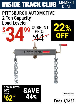 Inside Track Club members can buy the PITTSBURGH AUTOMOTIVE 2 Ton Capacity Heavy Duty Load Leveler (Item 60659) for $34.99, valid through 1/6/2022.