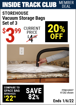 Inside Track Club members can buy the STOREHOUSE Vacuum Storage Bags Set of Three (Item 61242/63037) for $3.99, valid through 1/6/2022.