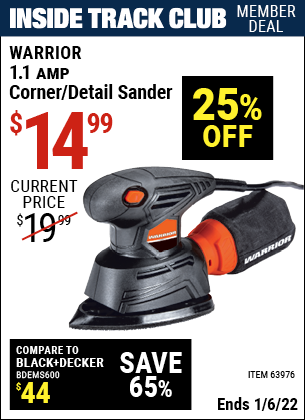 Inside Track Club members can buy the WARRIOR Palm Detail Sander (Item 63976) for $14.99, valid through 1/6/2022.