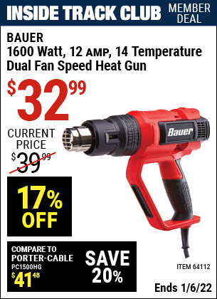 Inside Track Club members can buy the BAUER 14 Temperature Dual Fan Speed Heat Gun (Item 64112) for $32.99, valid through 1/6/2022.