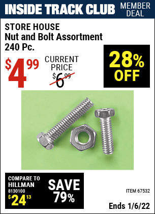 Inside Track Club members can buy the STOREHOUSE 240 Piece Nut and Bolt Assortment (Item 67532) for $4.99, valid through 1/6/2022.