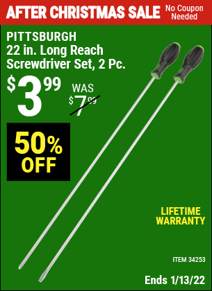 Buy the PITTSBURGH 2 Pc. 22 In. Long Reach Screwdriver Set (Item 34253) for $3.99, valid through 1/13/2022.