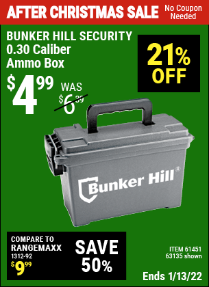 Buy the BUNKER HILL SECURITY Ammo Dry Box (Item 63135/61451) for $4.99, valid through 1/13/2022.