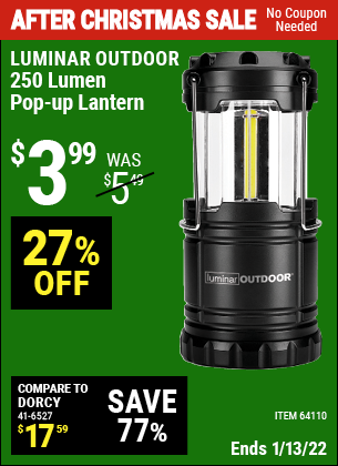 Buy the LUMINAR OUTDOOR 250 Lumen Compact Pop-Up Lantern (Item 64110) for $3.99, valid through 1/13/2022.