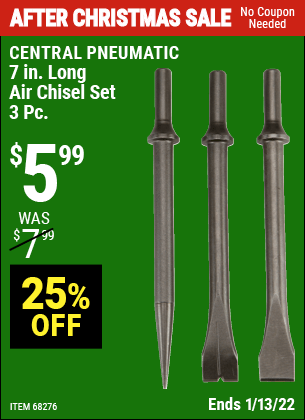 Buy the CENTRAL PNEUMATIC 7 in. Long Air Chisel Set 3 Pc. (Item 68276) for $5.99, valid through 1/13/2022.