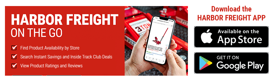 Download the Harbor Freight Tools App
