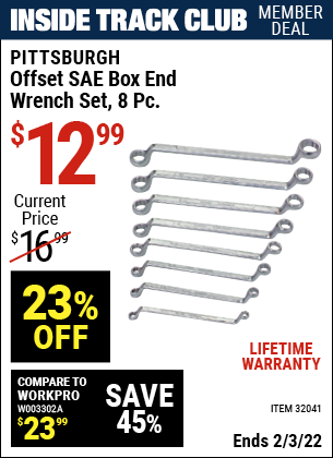 Inside Track Club members can buy the PITTSBURGH SAE Offset Box Wrench Set 8 Pc. (Item 32041) for $12.99, valid through 2/3/2022.