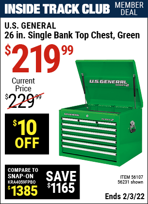 Inside Track Club members can buy the U.S. GENERAL 26 in. Single Bank Green Top Chest (Item 56231/56107) for $219.99, valid through 2/3/2022.