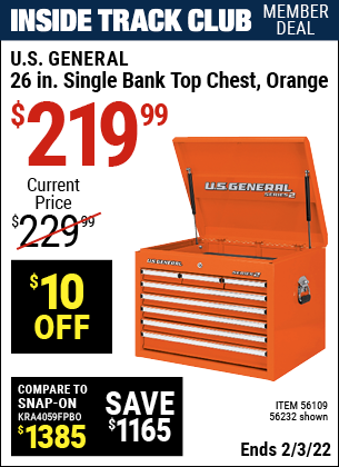 Inside Track Club members can buy the U.S. GENERAL 26 in. Single Bank Orange Top Chest (Item 56232/56109) for $219.99, valid through 2/3/2022.
