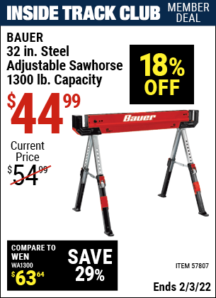 Inside Track Club members can buy the BAUER 1300 lb. Capacity Steel Sawhorse (Item 57807) for $44.99, valid through 2/3/2022.
