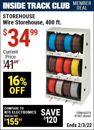 Inside Track Club members can buy the STOREHOUSE 400 Ft. Wire Storehouse (Item 61527/62273) for $34.99, valid through 2/3/2022.