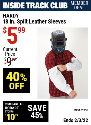 Inside Track Club members can buy the HARDY 18 in. Split Leather Sleeves (Item 62351) for $5.99, valid through 2/3/2022.