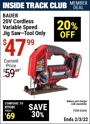 Inside Track Club members can buy the BAUER 20V Hypermax Lithium Cordless Jig Saw (Item 63630) for $47.99, valid through 2/3/2022.