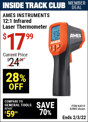 Inside Track Club members can buy the AMES 12:1 Infrared Laser Thermometer (Item 63985/64310) for $17.99, valid through 2/3/2022.