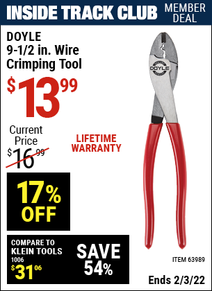 Inside Track Club members can buy the DOYLE 9-1/2 in. Wire Crimping Tool (Item 63989) for $13.99, valid through 2/3/2022.