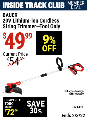 Inside Track Club members can buy the BAUER 20V Hypermax Lithium Cordless String Trimmer (Item 64995) for $49.99, valid through 2/3/2022.
