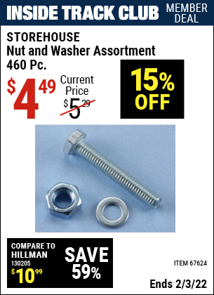 Inside Track Club members can buy the STOREHOUSE 460 Piece Nut and Washer Assortment (Item 67624) for $4.49, valid through 2/3/2022.