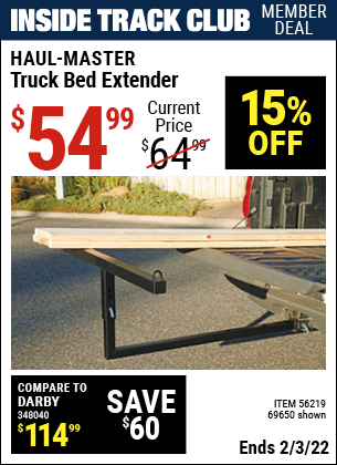 Inside Track Club members can buy the HAUL-MASTER Truck Bed Extender (Item 69650/56219) for $54.99, valid through 2/3/2022.