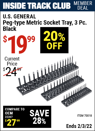 Inside Track Club members can buy the U.S. GENERAL Peg-Type Socket Tray 3 Pc. (Item 70018) for $19.99, valid through 2/3/2022.