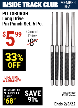Inside Track Club members can buy the PITTSBURGH Long Drive Pin Punch Set 5 Pc. (Item 93111/56380) for $5.99, valid through 2/3/2022.